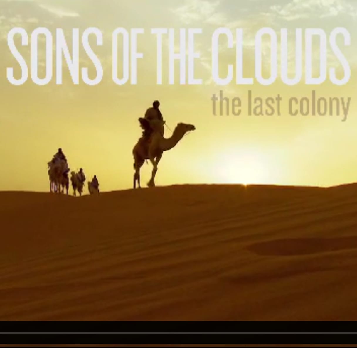 Sons of the Clouds: The Last Colony